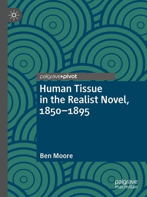 cover image of Human Tissue in the Realist Novel, 1850-1895